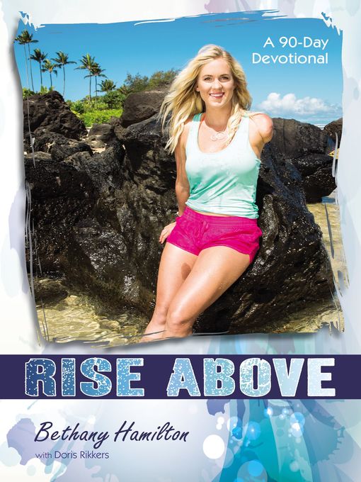 Title details for Rise Above by Bethany Hamilton - Available